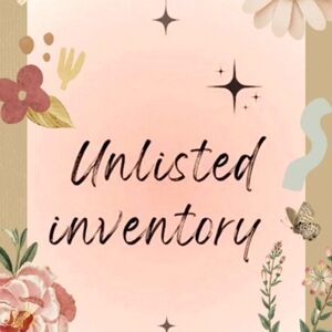 Unlisted Inventory August 17th